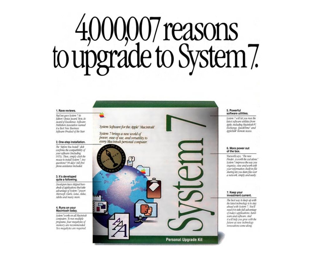 Había una razón para no hacerlo, a menos que tuviera una Mac lo suficientemente poderosa, System 7 correría despacio