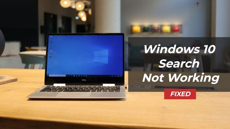 Cómo arreglar si Windows 10 La búsqueda no funciona