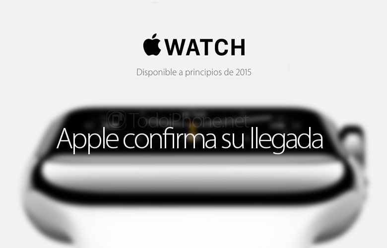 Apple Watch بحلول أوائل عام 2015 ، أكده Apple 1