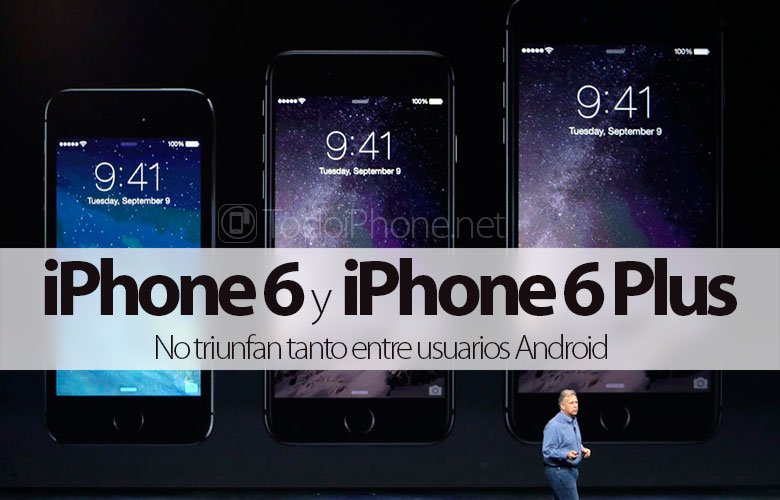 لا ينجح iPhone 6 و iPhone 6 Plus بنفس القدر بين مستخدمي Android كما هو متوقع 1