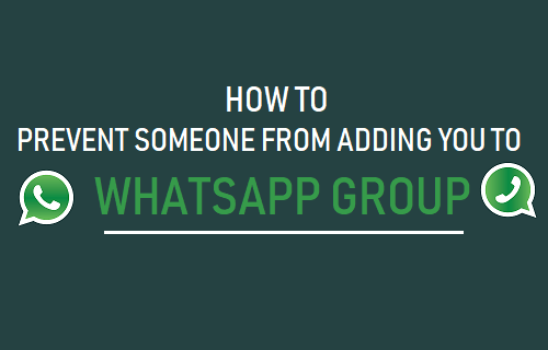 Evitar que alguien te agregue al grupo de WhatsApp
