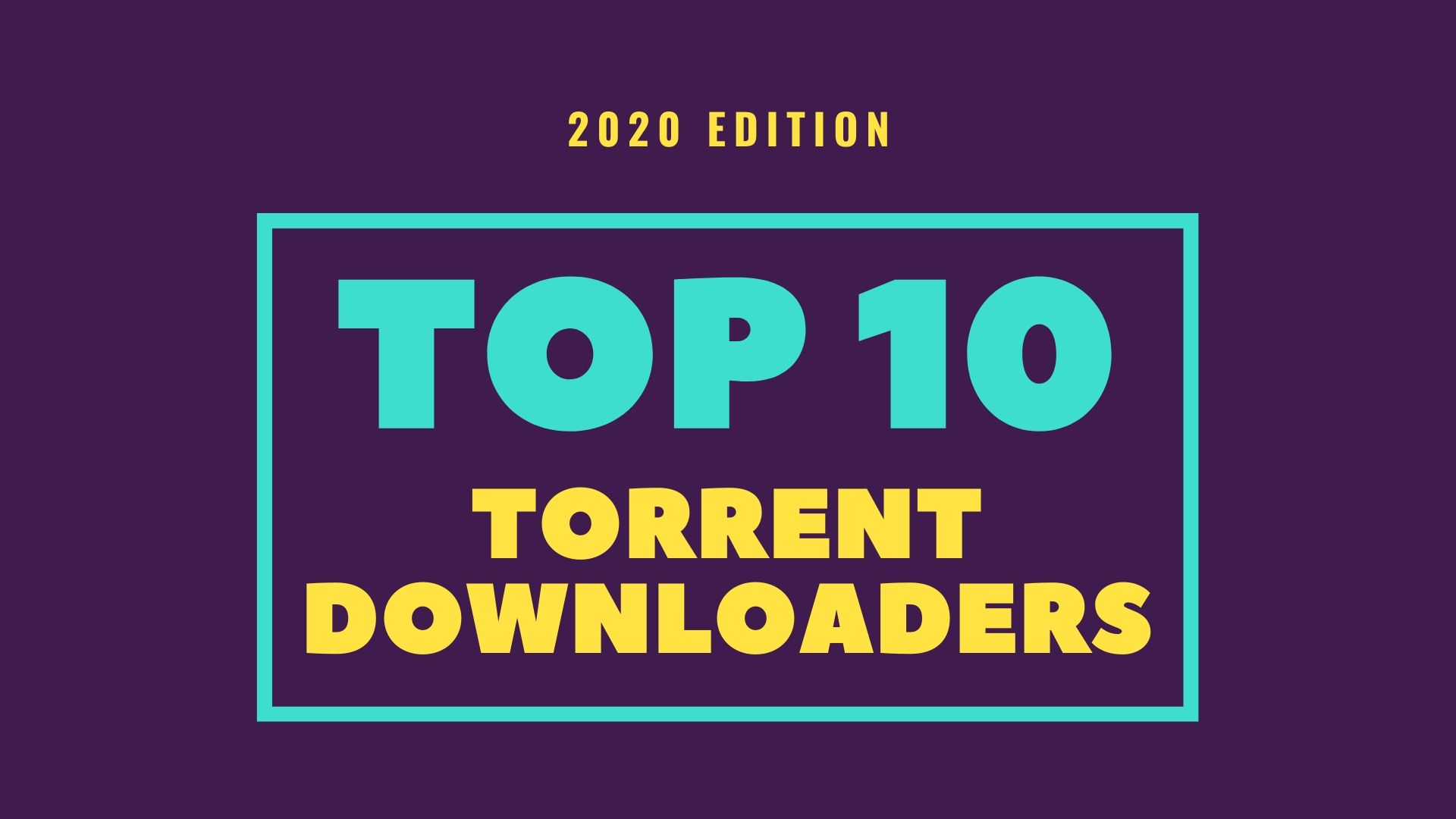 8 bästa torrent-klienter för Windows Ladda ner torrents 2020