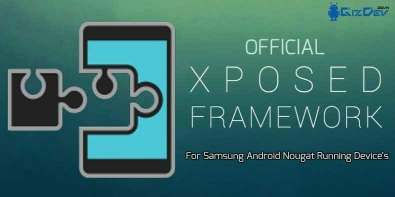 قم بتثبيت Xposed Framework على جهاز Samsung Android Nougat قيد التشغيل 70