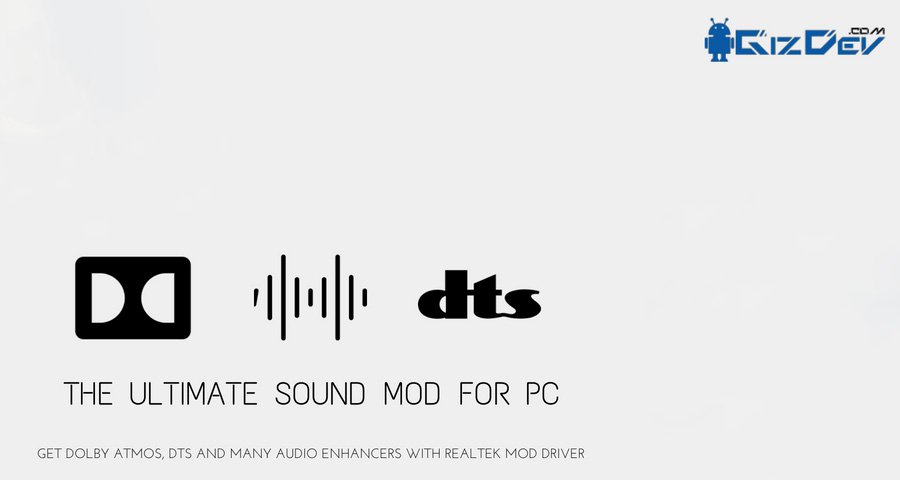 Dapatkan sistem suara Dolby Atmos dengan Realtek Mod Driver - The Ultimate ... 1