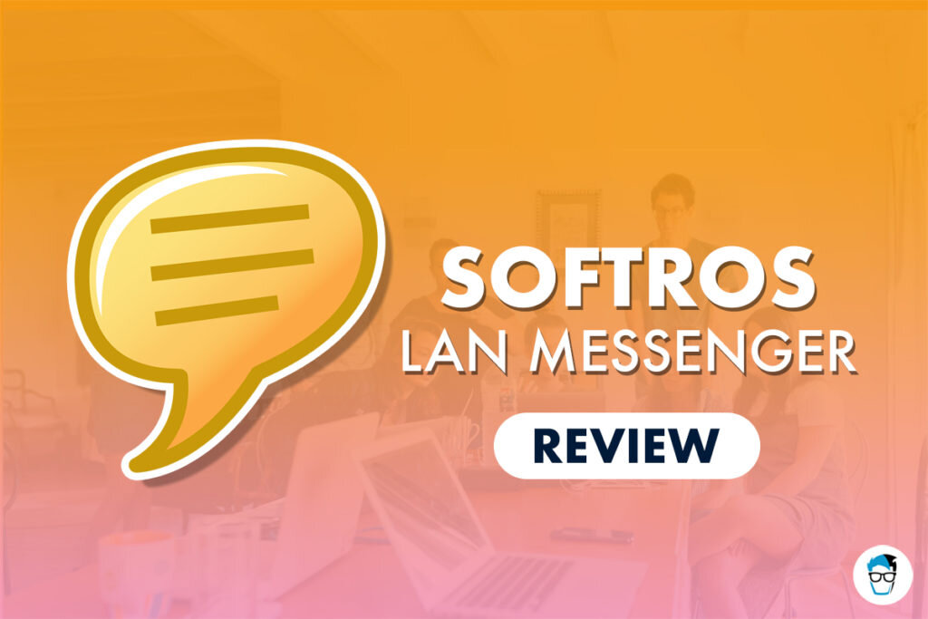Softros Messenger Đánh giá mạng LAN