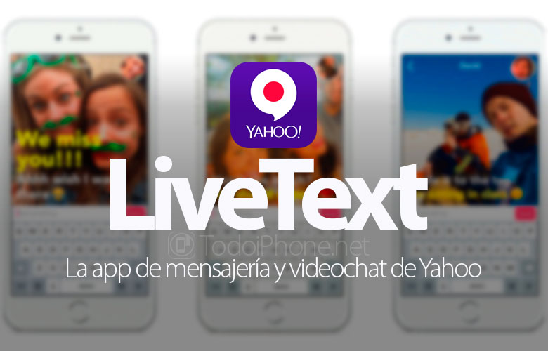 LiveText, o aplicativo de mensagens de vídeo e bate-papo do Yahoo 1