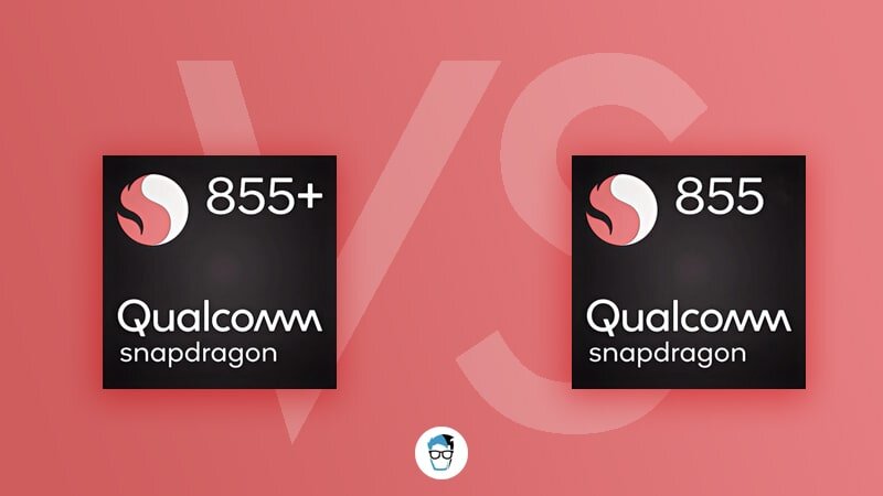 Snapdragon 855 Plus vs Snapdragon 855