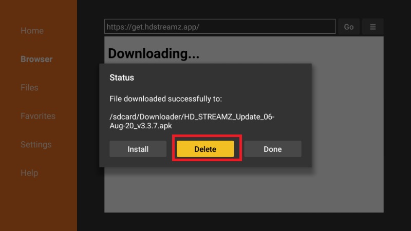 Presione eliminar para eliminar el archivo APK de HD Streamz, después de la instalación, para ahorrar espacio en Firestick