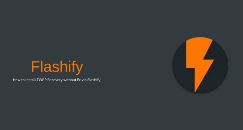 Cómo instalar TWRP Recovery sin una PC a través de Flashify