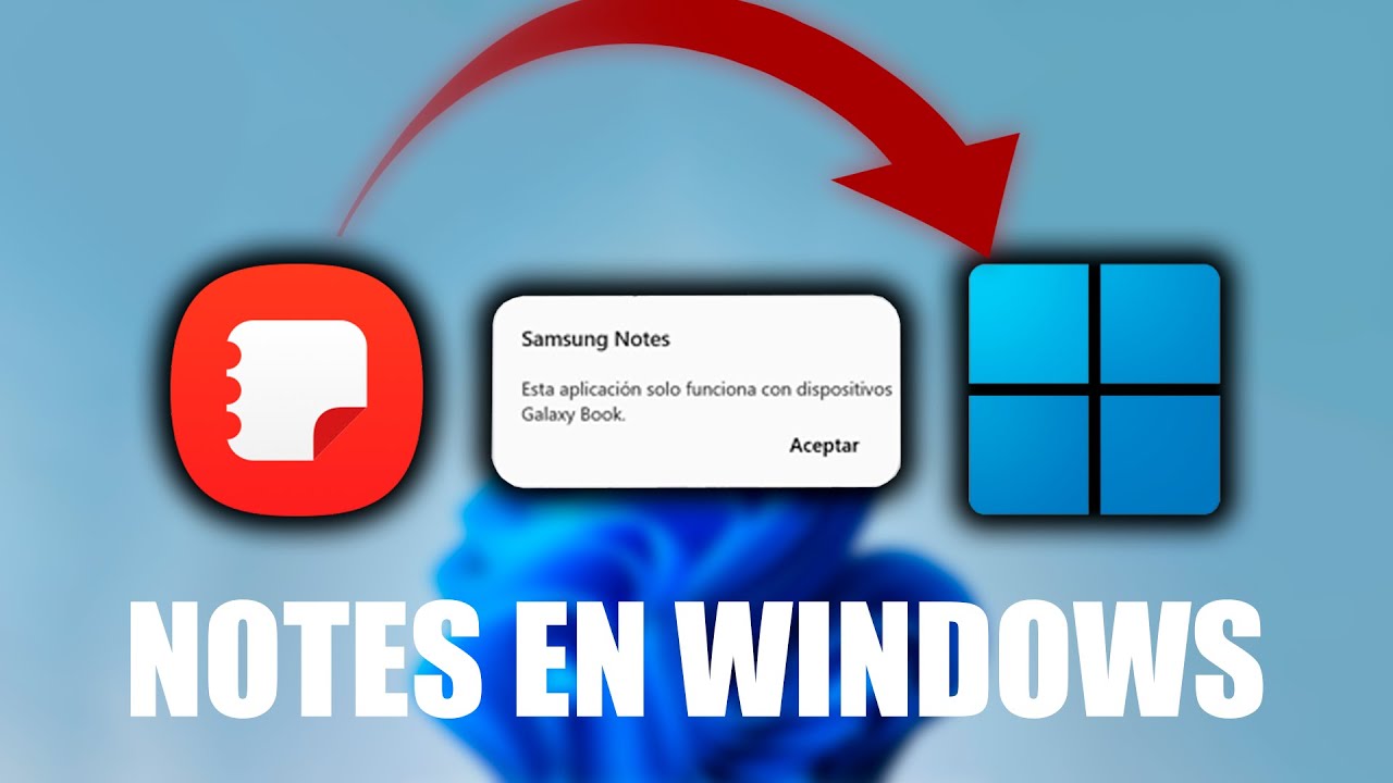Acceder a Samsung Notes desde PC: 7 pasos sencillos para empezar