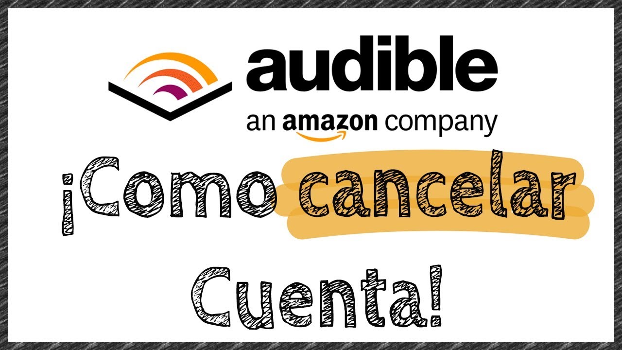 Audible darse de baja: 5 pasos sencillos para lograrlo