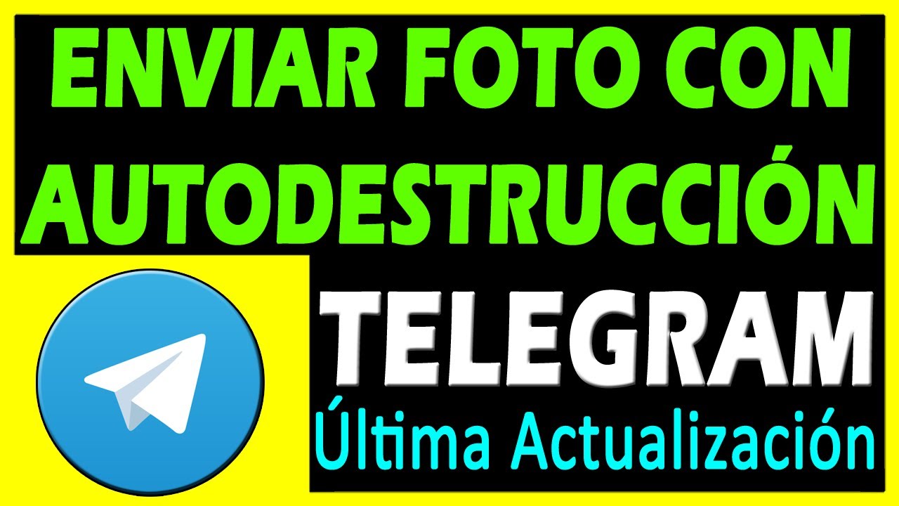 Autodestrucción fotos Telegram 2023: 7 claves que debes saber