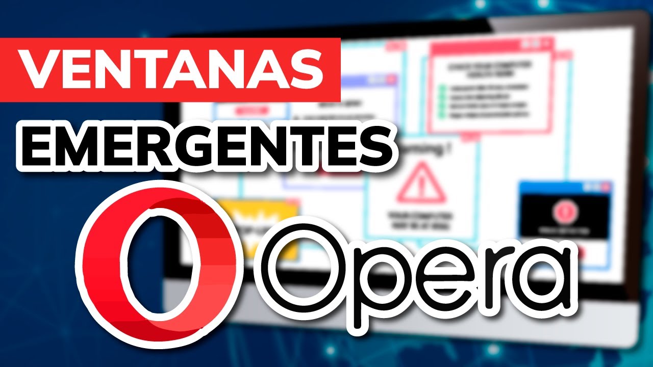 Bloquear ventanas emergentes Opera: 7 pasos para hacerlo efectivamente