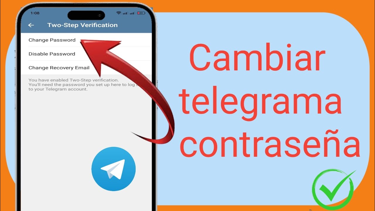Cambiar contraseña Telegram 5 pasos sencillos para protegerte