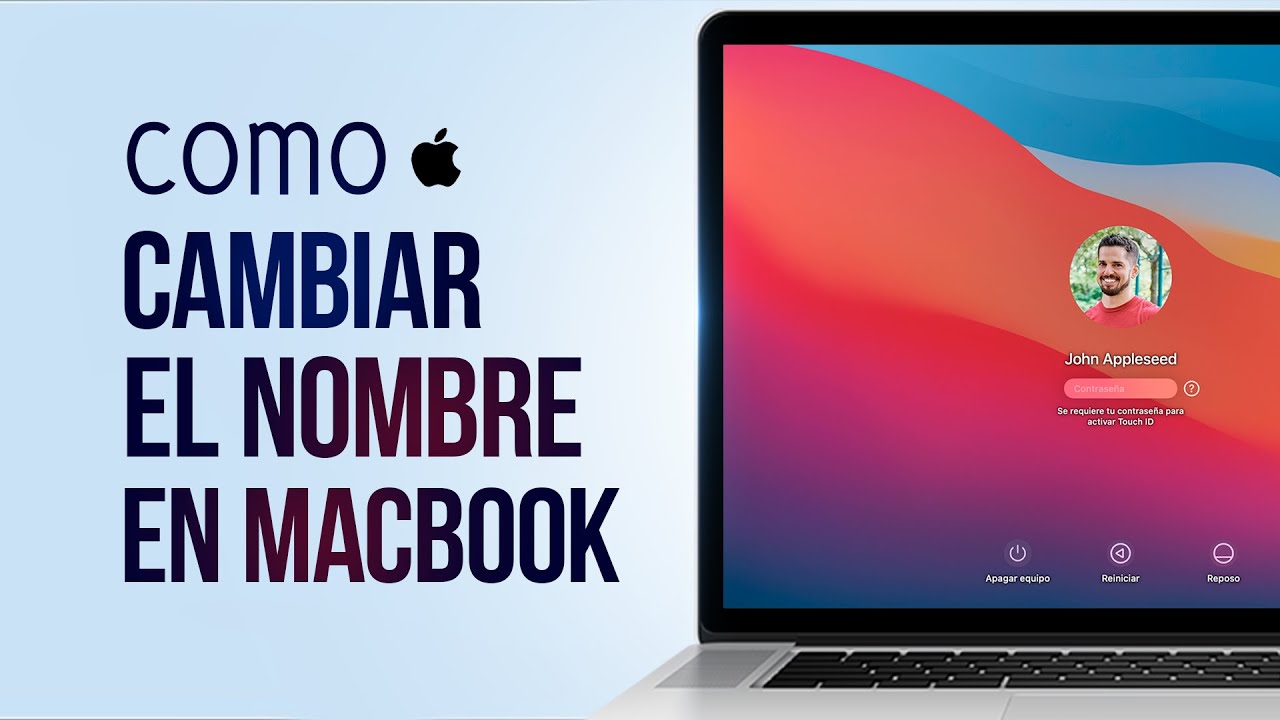Cambiar nombre usuario MacBook: 5 pasos sencillos y rápidos