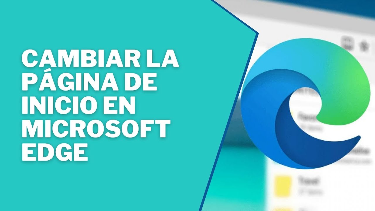 Cambiar página de inicio Edge 2025: 5 pasos sencillos para lograrlo