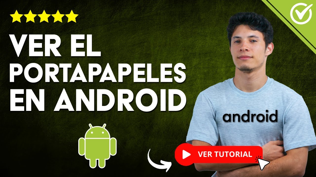 Como acceder al portapapeles en Android: 7 pasos sencillos