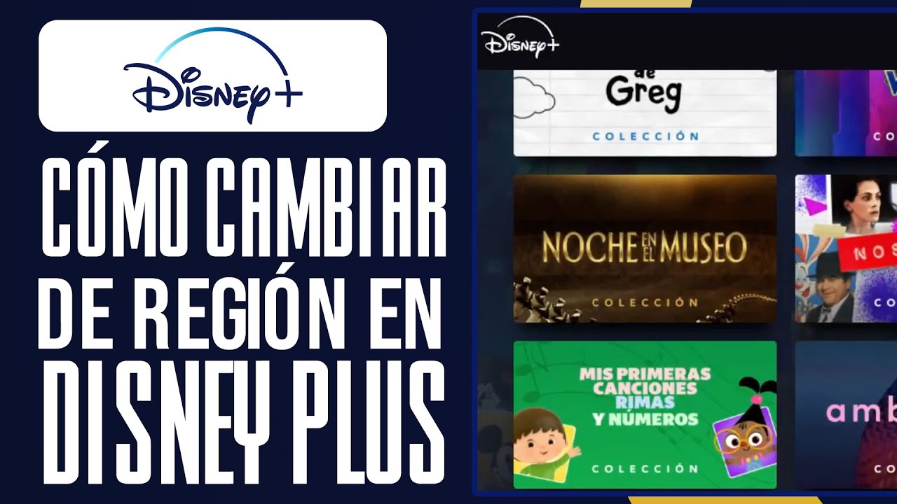 Cómo cambiar la región de Disney Plus: 5 pasos sencillos en 2025
