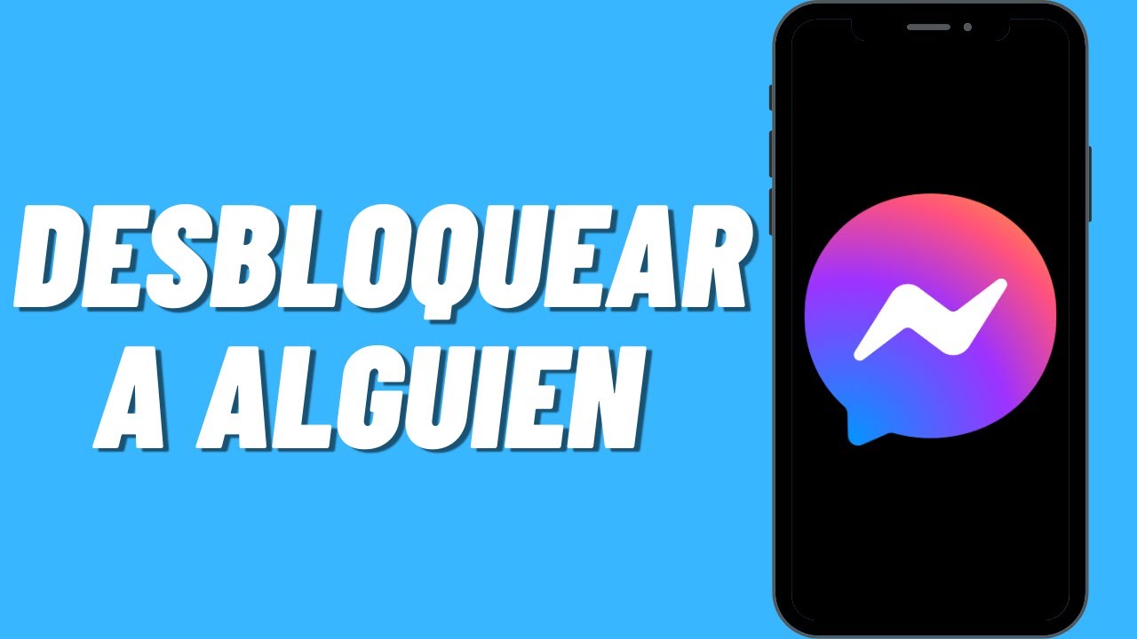 Como desbloquear a alguien de Messenger: 5 pasos simples para 2025
