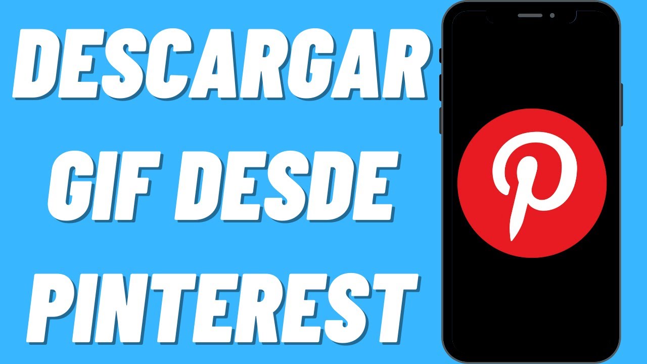 Como descargar un gif de Pinterest: 5 pasos sencillos en 2025