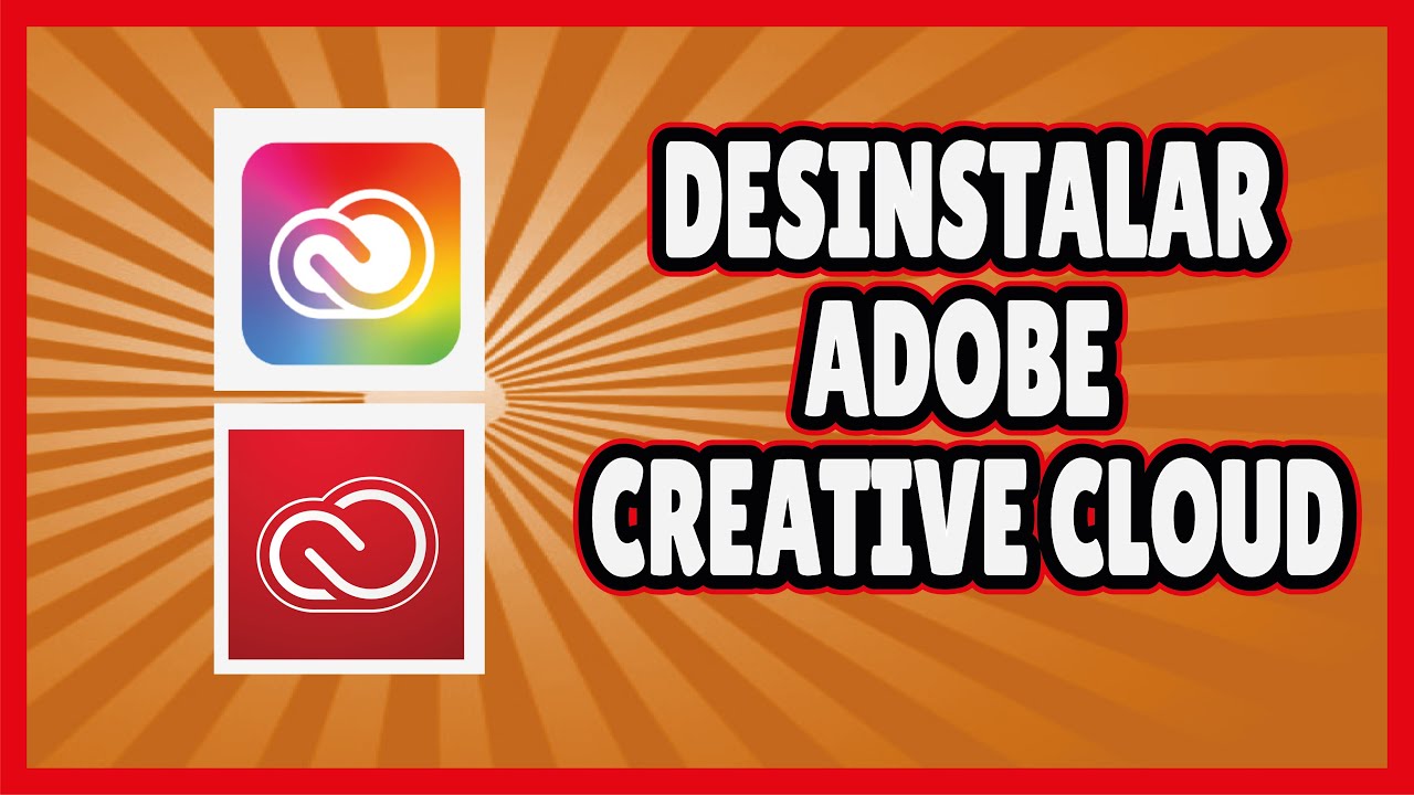 Como desinstalar Adobe Creative Cloud: 5 pasos sencillos para lograrlo