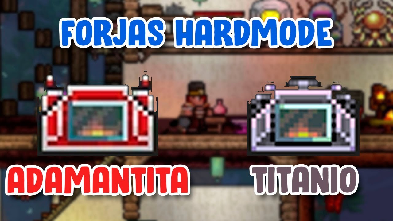 Como hacer una forja en terraria: 7 pasos esenciales para lograrlo