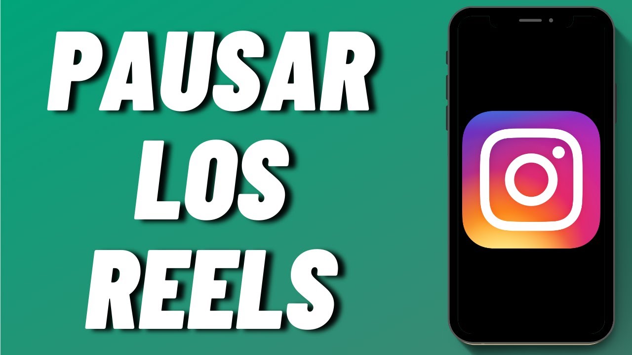 Como pausar un reel en Instagram: 7 pasos sencillos para lograrlo