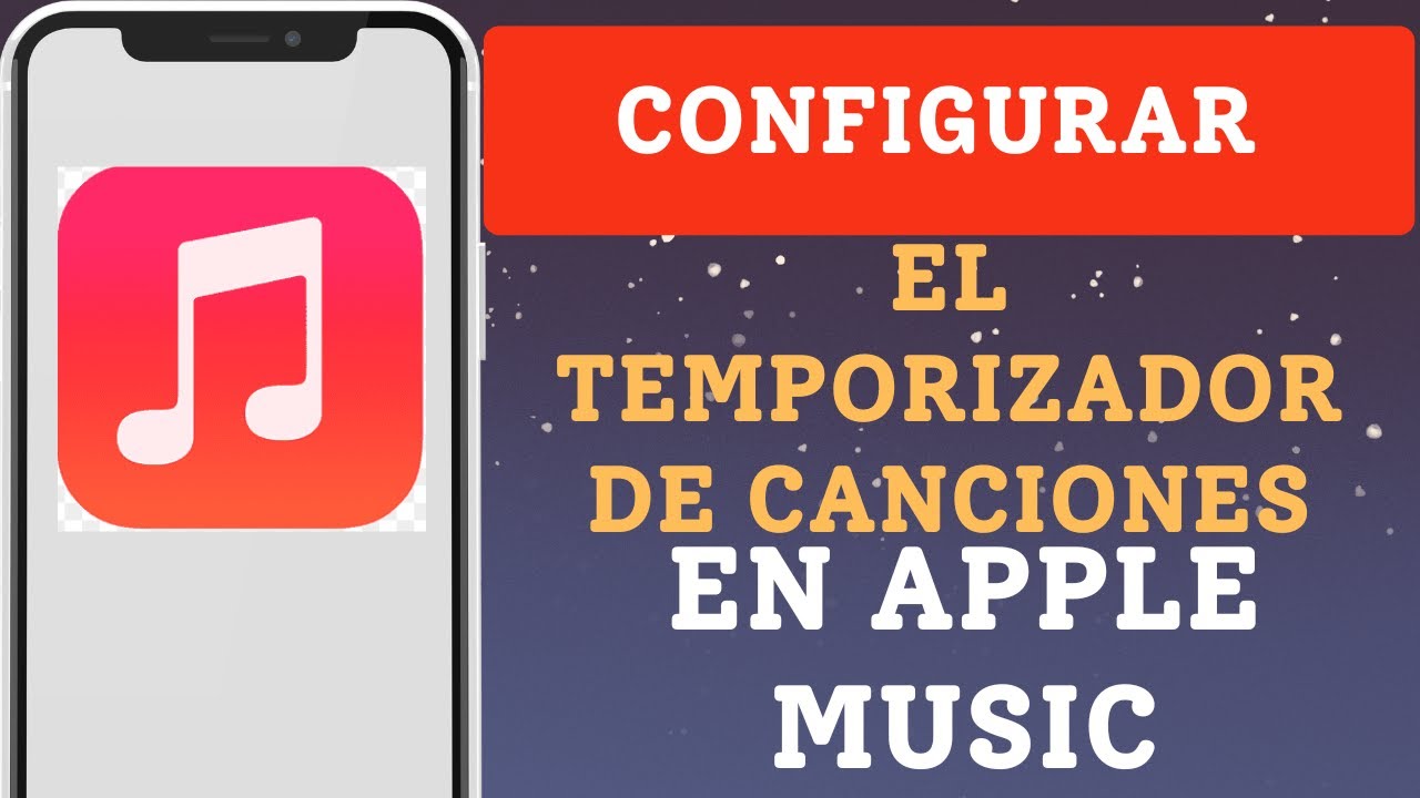 Cómo poner temporizador en Apple Music: 5 pasos sencillos