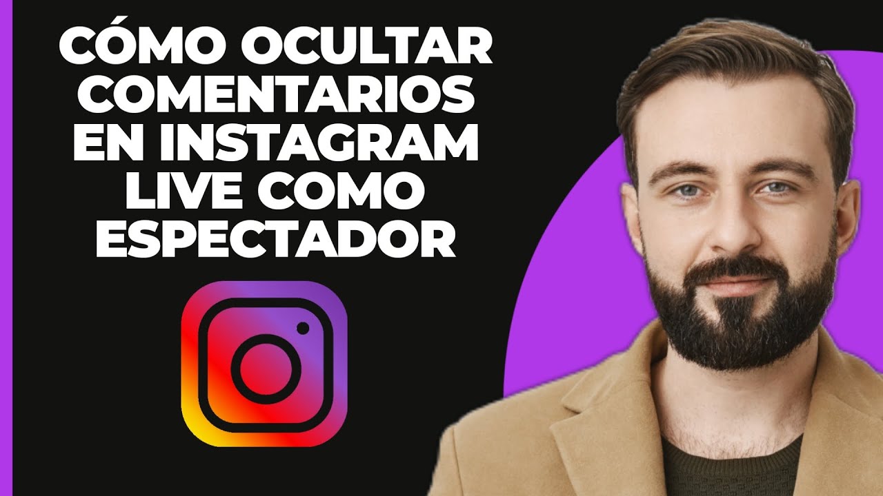 Como quitar comentarios en live de Instagram: 5 pasos simples