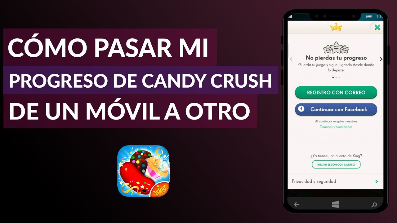 Cómo recuperar Candy Crush en otro móvil: 5 pasos sencillos