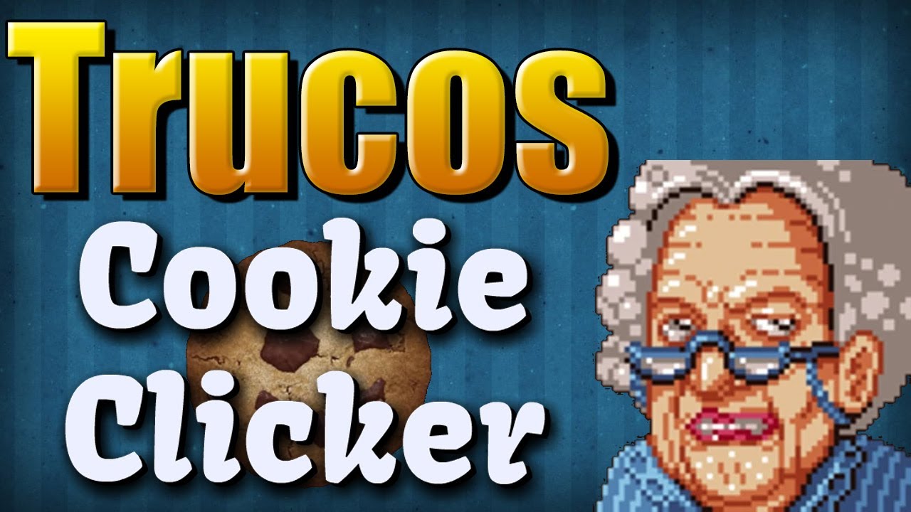Cookie clicker trucos 7 secretos para maximizar tus galletas