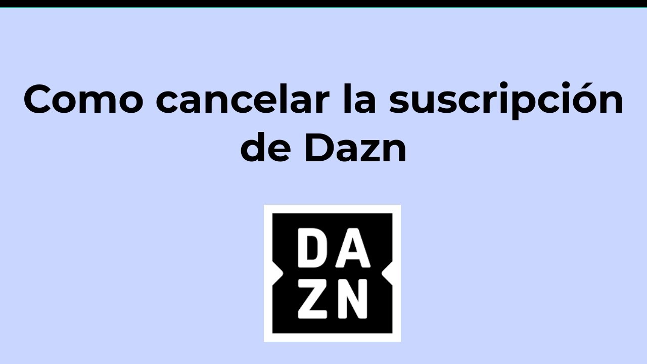 Dar de baja DAZN iPhone: 5 pasos sencillos para hacerlo fácil