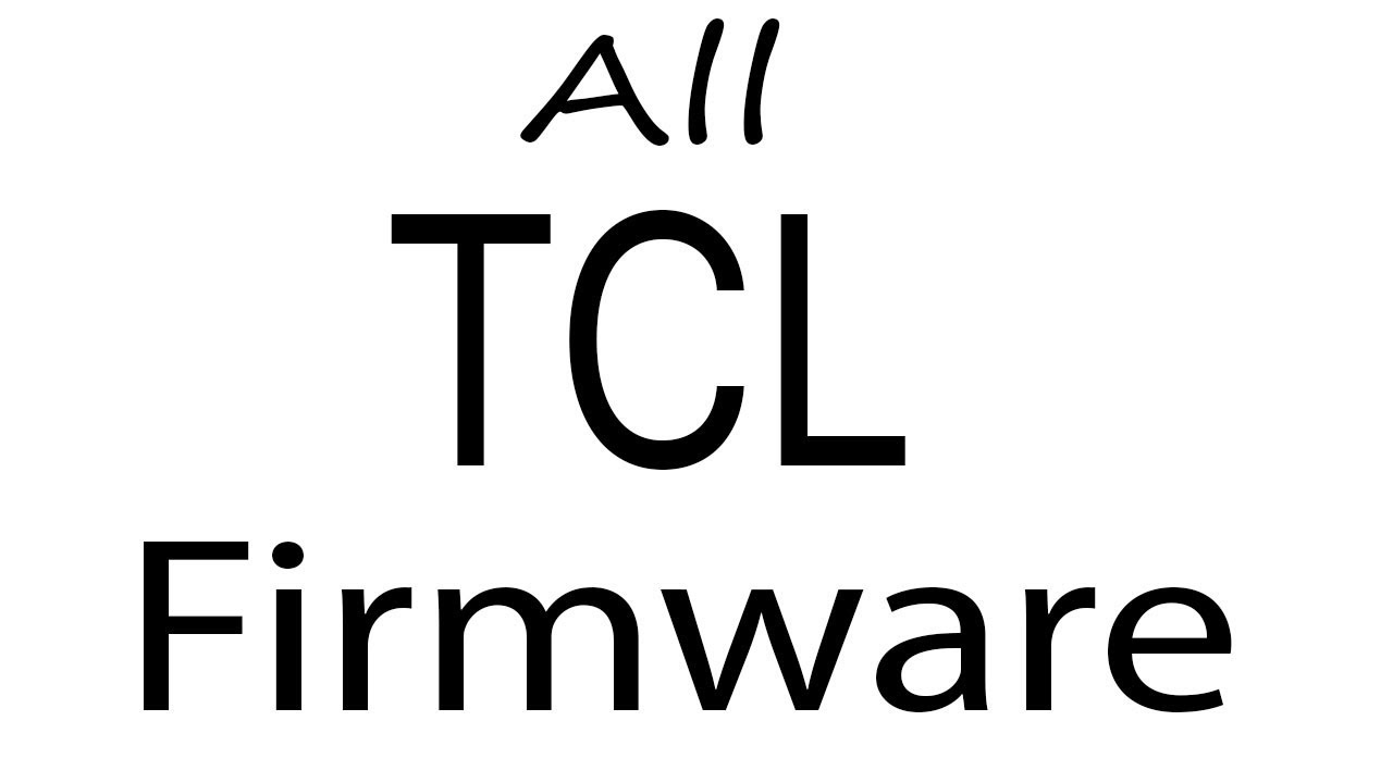 Descargar firmware TCL 2025: 7 pasos para una instalación exitosa