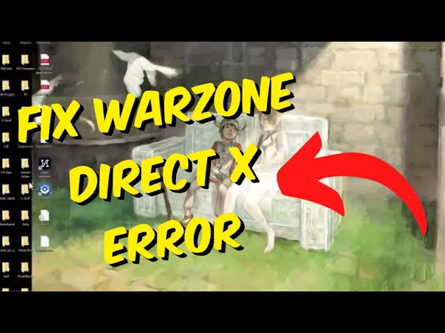 Error de DirectX Warzone 2.0: 7 soluciones efectivas en 2025