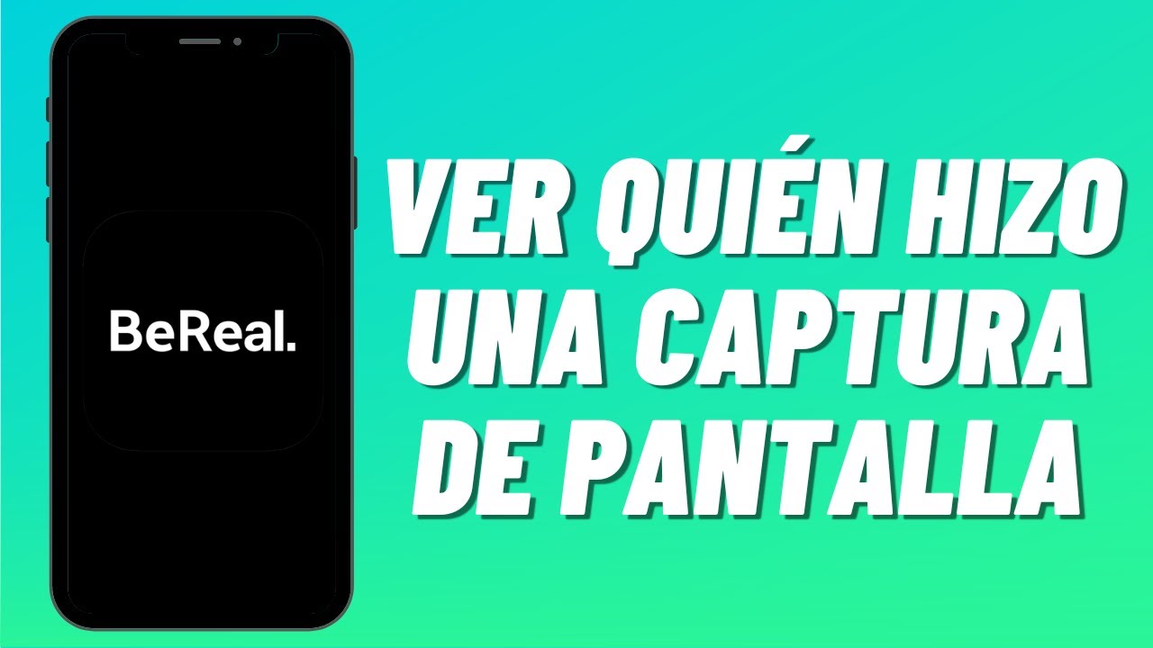Grabar pantalla BeReal: 5 pasos sencillos para hacerlo fácil