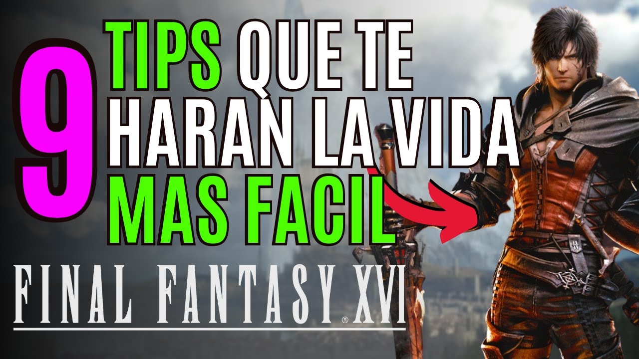 Guia FF16: 7 pasos para mejorar tu experiencia de juego