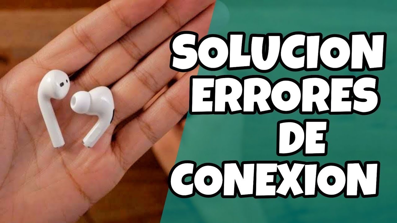 Mis AirPods se desconectan: 7 soluciones rápidas y efectivas