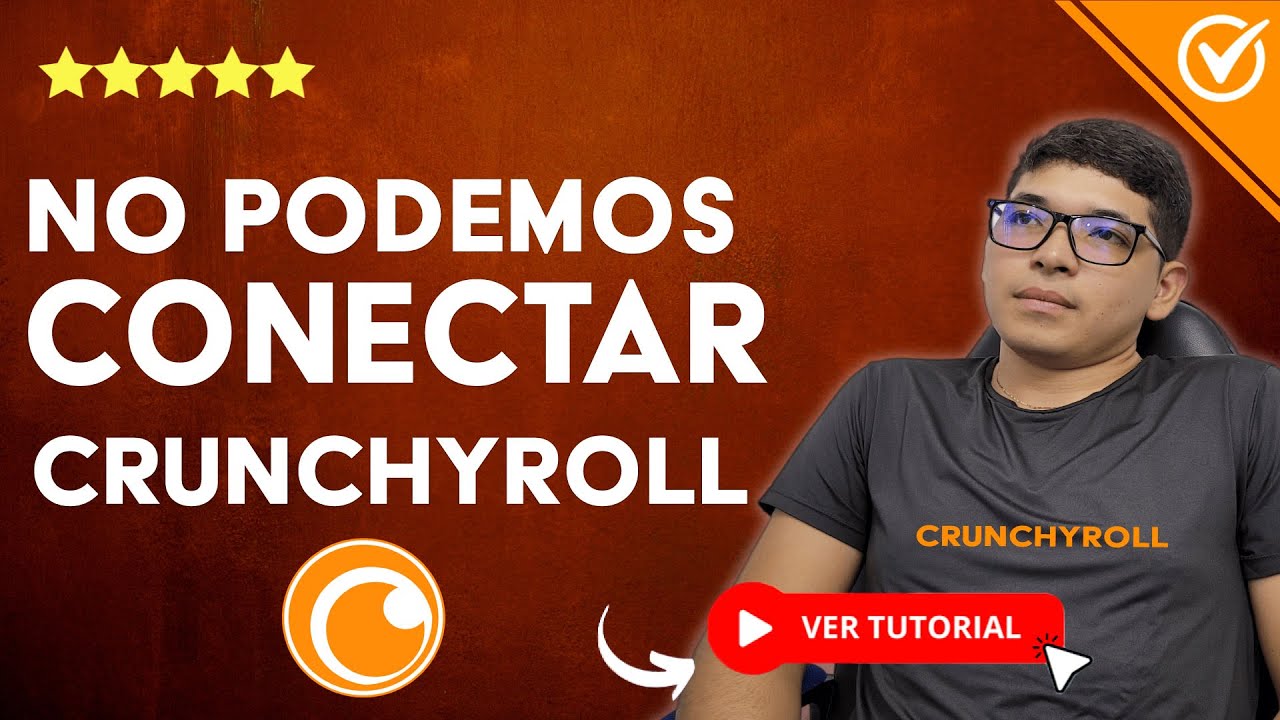 No podemos conectar con Crunchyroll: 5 soluciones efectivas