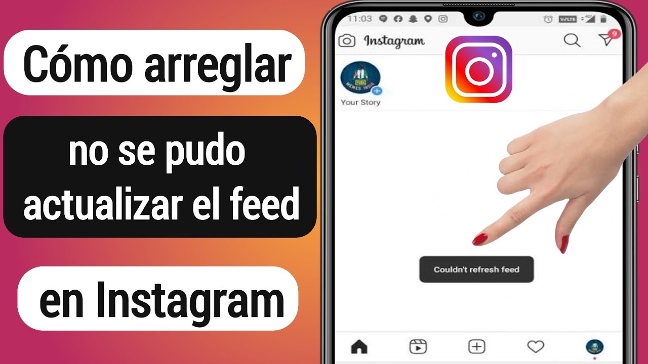 No se puede actualizar el feed Instagram bloqueado: 7 soluciones rápidas