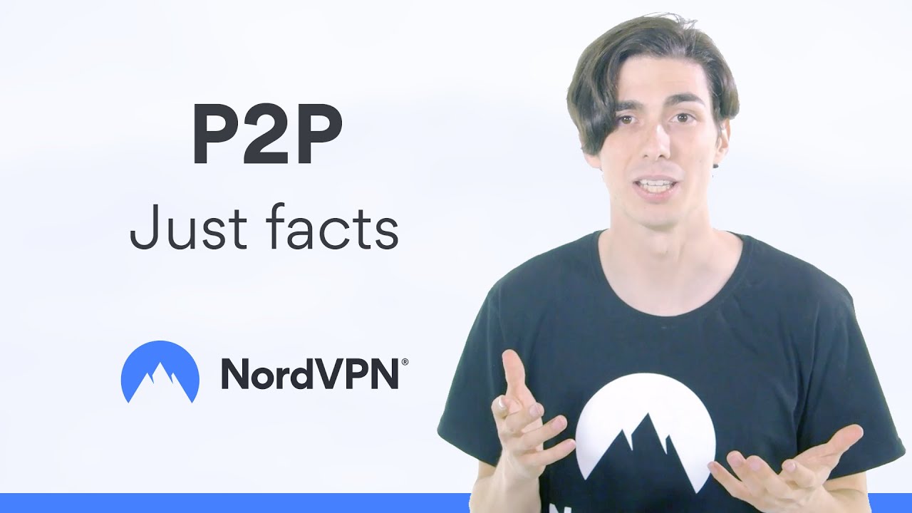 NordVPN P2P 2025: 7 razones para elegirlo hoy mismo