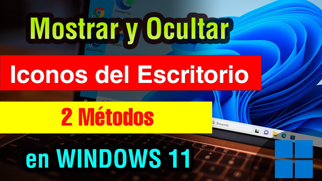 Ocultar iconos escritorio Windows 11: 5 pasos sencillos y rápidos