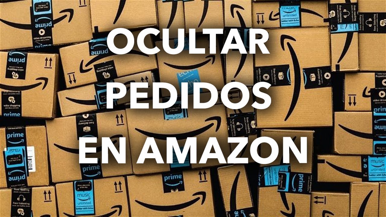 Ocultar pedido Amazon desde la app: 5 pasos para lograrlo