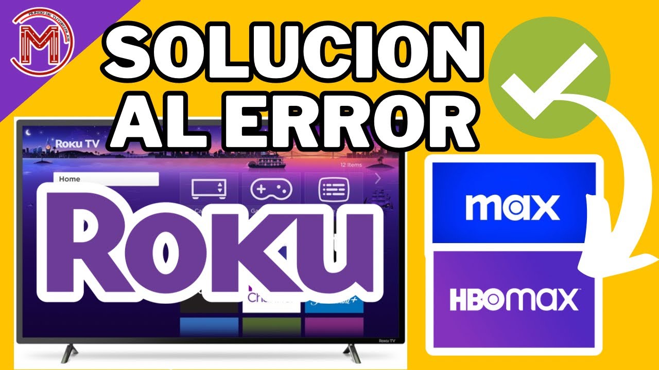 Porque no se ve HBO Max en Roku: 5 soluciones efectivas 2025