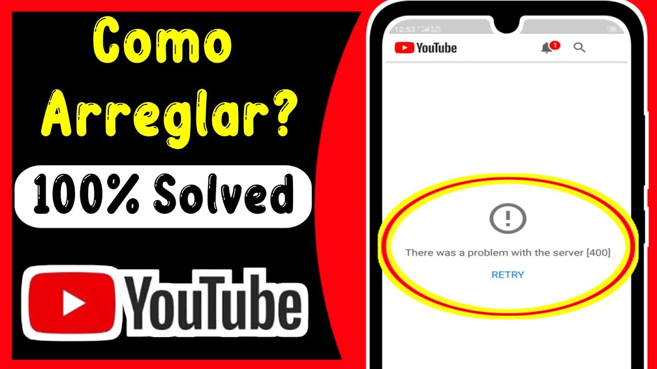 Problema con el servidor 400 YouTube: 5 soluciones efectivas