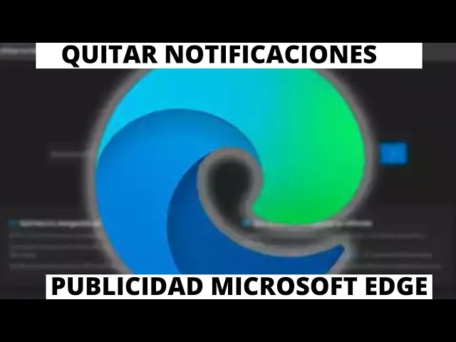 Quitar notificaciones Edge: 7 pasos sencillos para lograrlo