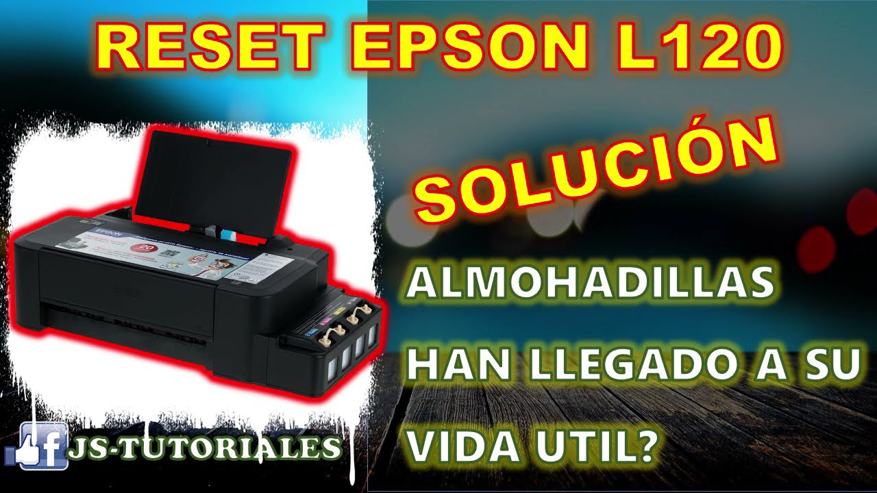 Resetear impresora Epson L120: 5 pasos fáciles en 2025