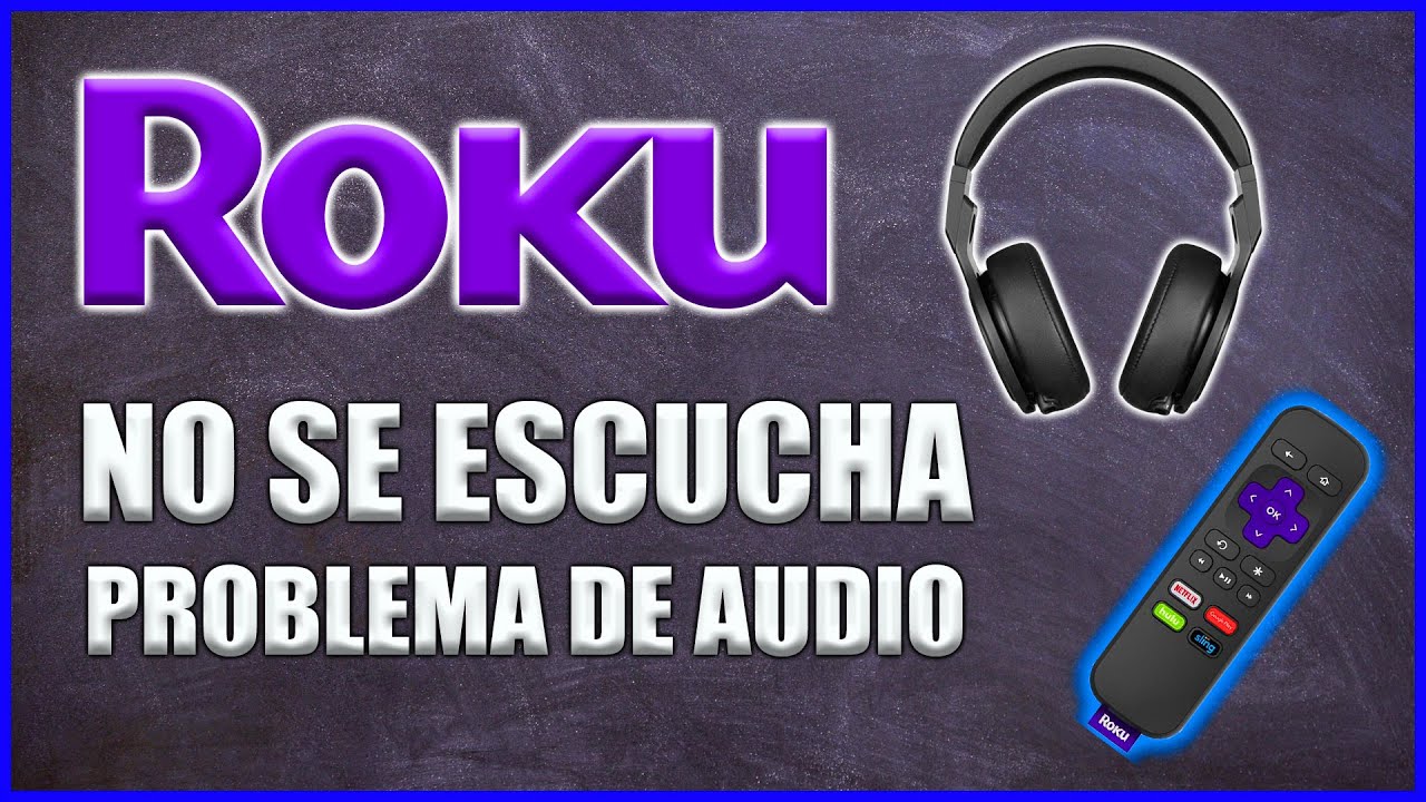 Roku no se escucha: 5 soluciones rápidas para 2025