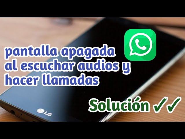 Sensor de proximidad WhatsApp: 5 usos sorprendentes y prácticos