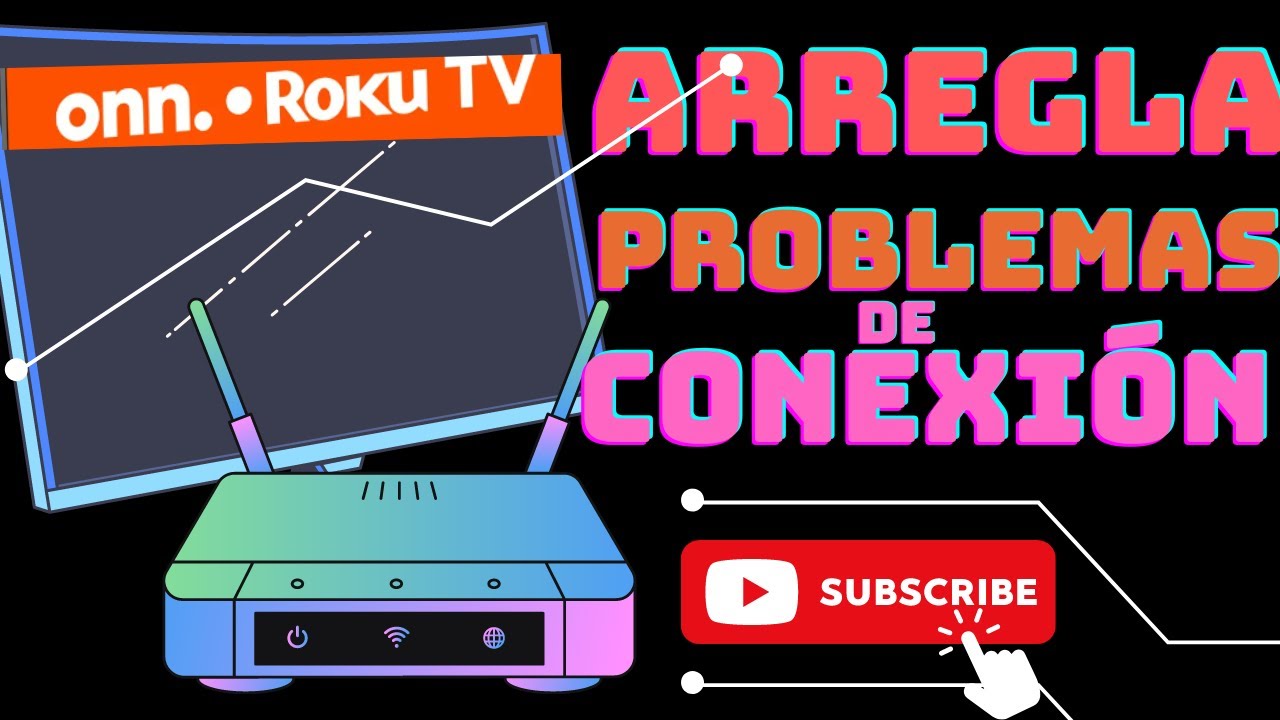 Smart TV Onn problemas: 7 soluciones efectivas que debes conocer