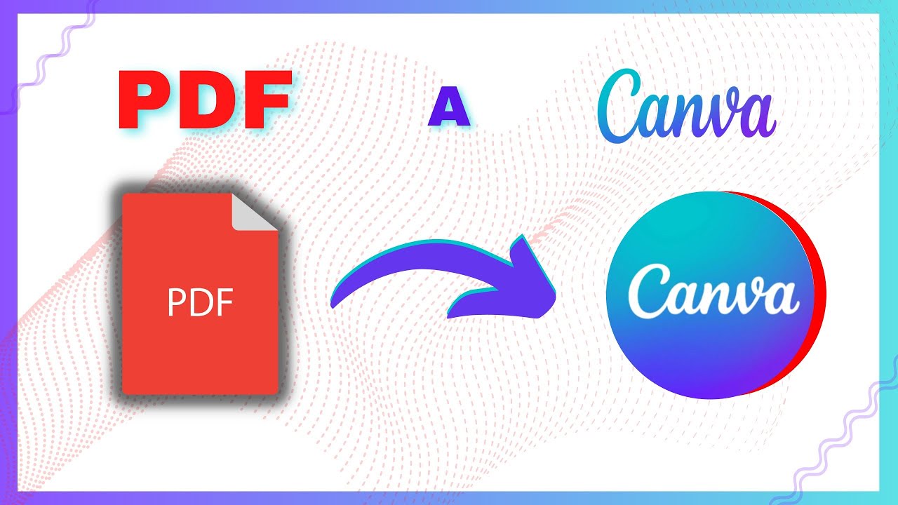 Subir un PDF a Canva: 5 pasos para un diseño perfecto